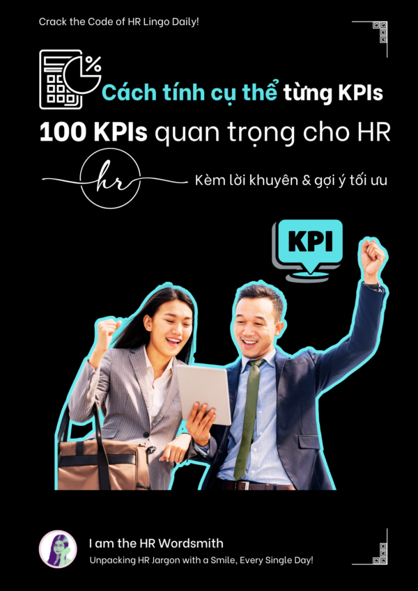 Cách Tính 100 HR KPIs: Hướng Dẫn Chi Tiết và Thực Tế