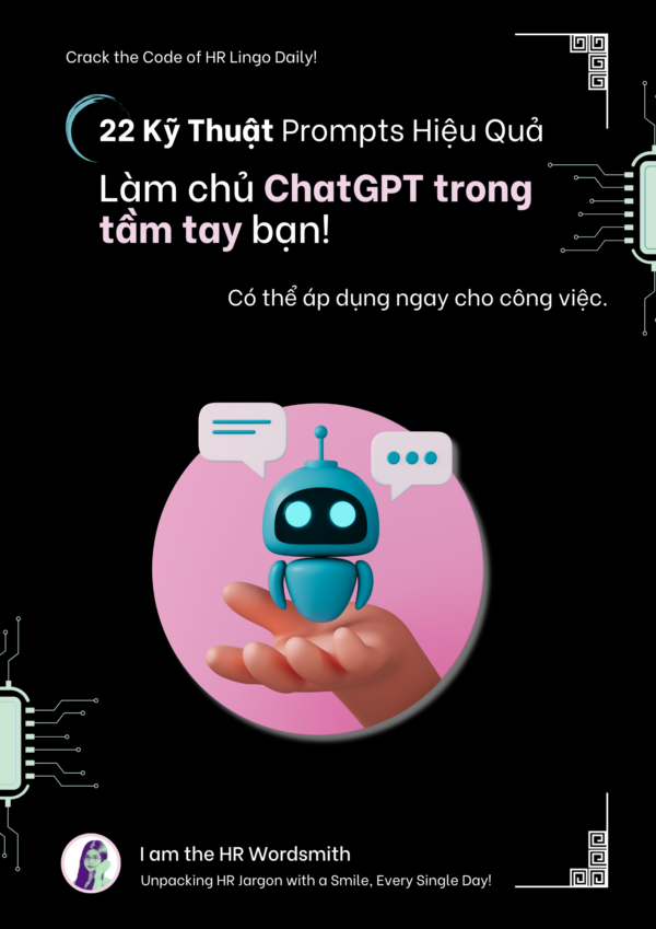 22 kỹ thuật Prompts hiệu quả cùng ChatGPT