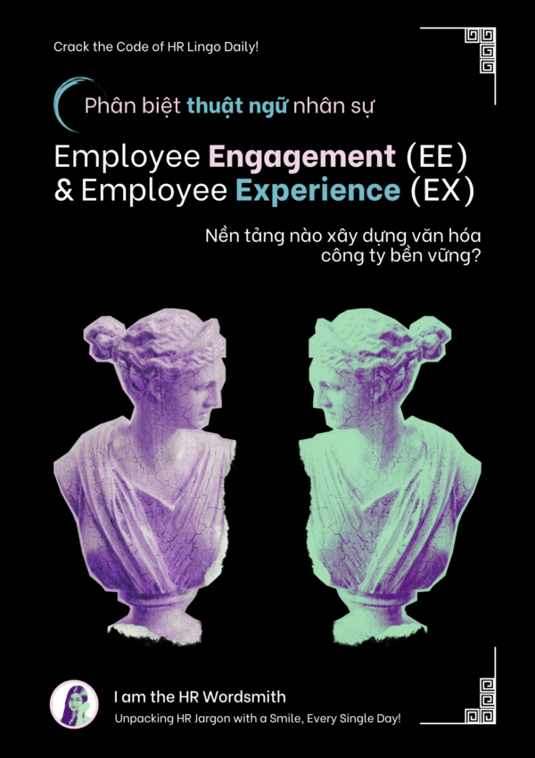 phân biệt thuật ngữ nhân sự employee engagement và employee experience